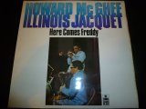HOWARD McGHEE & ILLINOIS JACQUET/HERE COMES FREDDY