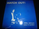 WILKO JOHNSON/WATCH OUT!