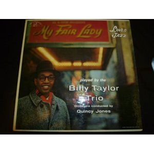 画像: BILLY TAYLOR TRIO/MY FAIR LADY LOVES JAZZ