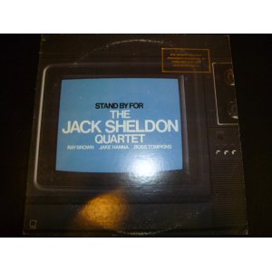 画像: JACK SHELDON QUARTET/STAND BY FOR