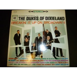 画像: DUKES OF DIXIELAND/BREAKIN' IT UP ON BROADWAY!!