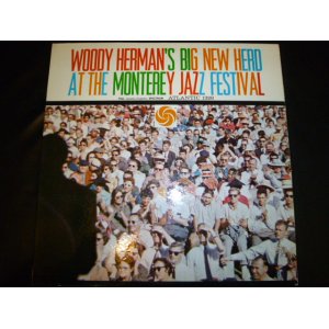 画像: WOODY HERMAN'S BIG NEW HERD/AT THE MONTEREY JAZZ FESTIVAL