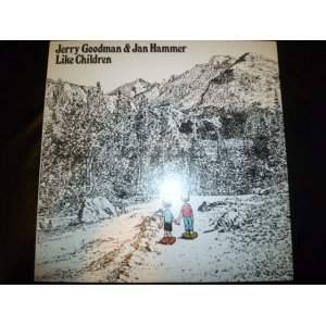 画像: JERRY GOODMAN &JAN HAMMER/LIKE CHILDREN