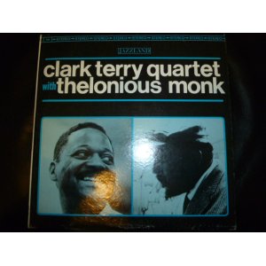 画像: CLARK TERRY QUARTET WITH THELONIOUS MONK/SAME