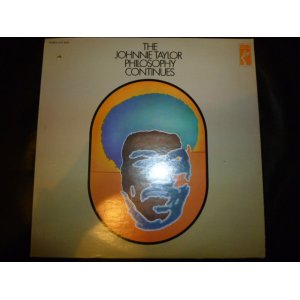 画像: JOHNNIE TAYLOR/THE JOHNNIE TAYLOR PHILOSOPHY CONTINUES