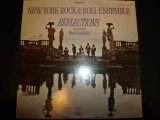 画像: NEW YORK ROCK&ROLL ENSEMBLE/REFLECTIONS