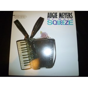 画像: AUGIE MEYERS/MY MAIN SQUEEZE