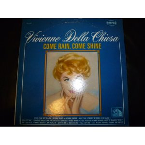 画像: VIVIENNE DELLA CHIESA/COME RAIN,COME SHINE