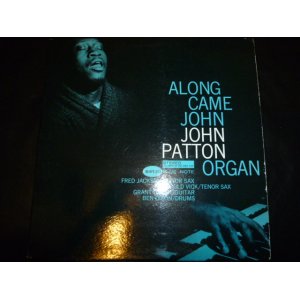 画像: "BIG" JOHN PATTON/ALONG CAME JOHN