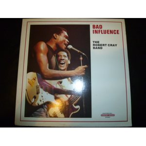 画像: ROBERT CRAY BAND/BAD INFLUENCE