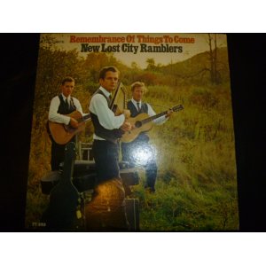 画像: NEW LOST CITY RAMBLERS/REMEMBRANCE OF THINGS TO COME