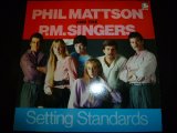 画像: PHIL MATTSON & THE P.M. SINGERS/SETTING STANDARDS