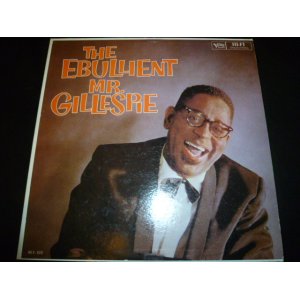 画像: DIZZY GILLESPIE/THE EBULLIENT MR. GILLESPIE