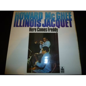 画像: HOWARD McGHEE & ILLINOIS JACQUET/HERE COMES FREDDY