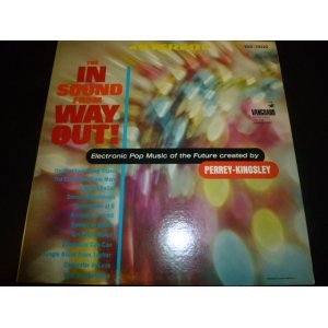 画像: PERREY-KINGSLEY/THE IN SOUND FROM WAY OUT!