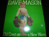 画像: DAVE MASON/OLD CREST ON A NEW WAVE