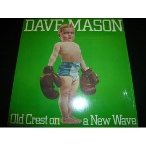 画像: DAVE MASON/OLD CREST ON A NEW WAVE