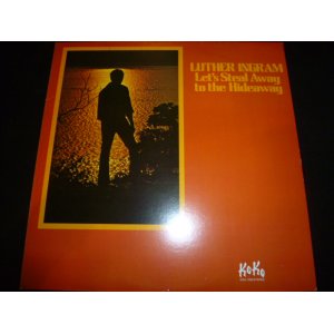 画像: LUTHER INGRAM/LET'S STEAL AWAY TO THE HIDEAWAY