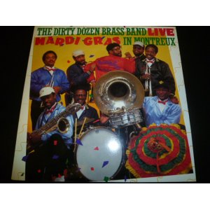 画像: DIRTY DOZEN BRASS BAND/LIVE : MARDI GRAS IN MONTREUX