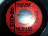 画像: JAY & THE TECHNIQUES/STRAWBERRY SHORTCAKE