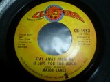 画像: MAJOR LANCE/STAY AWAY FROM ME (I LOVE YOU TOO MUCH)