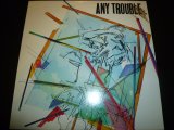 画像: ANY TROUBLE/SAME