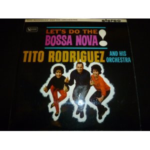 画像: TITO RODRIGUEZ/LET'S DO THE BOSSA NOVA !