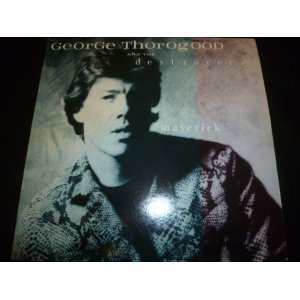 画像: GEORGE THOROGOOD & THE DESTROYERS/MAVERICK