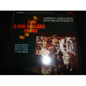 画像: LEROY HOLMES & HIS ORCHESTRA/FOR A FEW DOLLARS MORE & OTHER MOVIE THEMES