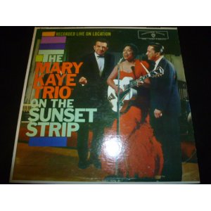 画像: MARY KAYE TRIO/ON THE SUNSET STRIP