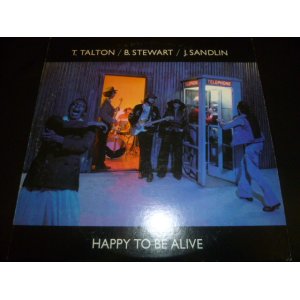 画像: TOMMY TALTON, BILL STEWART, JOHNNY SANDLIN/HAPPY TO BE ALIVE