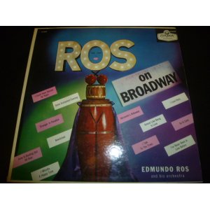 画像: EDMUNDO ROS & HIS ORCHESTRA/ROS ON BROADWAY