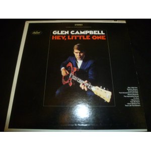 画像: GLEN CAMPBELL/HEY, LITTLE ONE