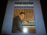 画像: EDDIE BAXTER/ORGAN BLUES 'N BOOGIE