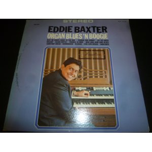 画像: EDDIE BAXTER/ORGAN BLUES 'N BOOGIE