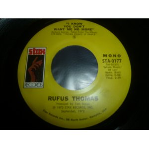 画像: RUFUS THOMAS/I KNOW YOU DON'T WANT ME NO MORE