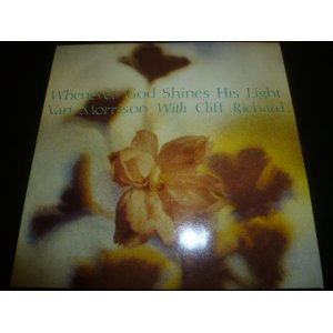 画像: VAN MORRISON WITH CLIFF RICHARD/WHENEVER GOD SHINES HIS LIGHT (7" VERSION)