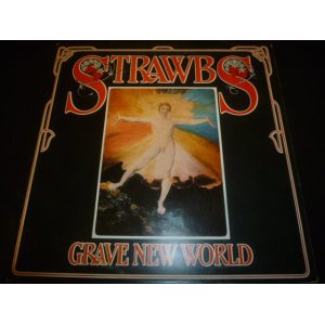 画像: STRAWBS/GRAVE NEW WORLD