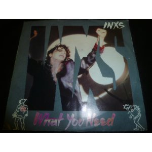 画像: INXS/WHAT YOU NEED