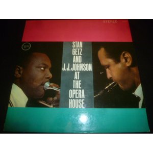 画像: STAN GETZ & J.J. JOHNSON/AT THE OPERA HOUSE