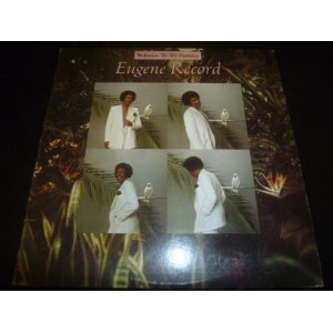 画像: EUGENE RECORD/WELCOME TO MY FANTASY