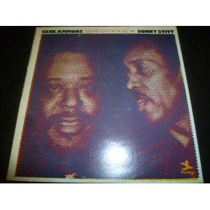 画像: GENE AMMONS & SONNY STITT/TOGETHER AGAIN FOR THE LAST TIME