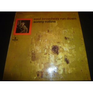 画像: SONNY ROLLINS/EAST BROADWAY RUN DOWN