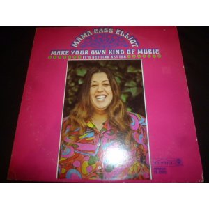 画像: MAMA CASS ELLIOT/MAKE YOUR OWN KIND OF MUSIC