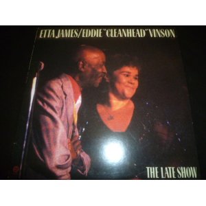 画像: ETTA JAMES & EDDIE "CLEANHEAD" VINSON/THE LATE SHOW