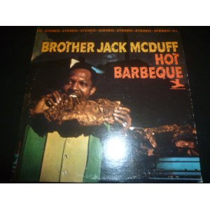 画像: BROTHER JACK McDUFF/HOT BARBEQUE