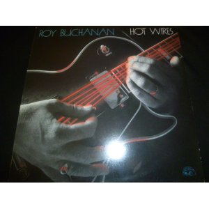 画像: ROY BUCHANAN/HOT WIRES