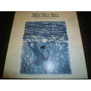 画像: WET WET WET/HOLDING BACK THE RIVER