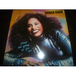 画像: CHAKA KHAN/WHAT CHA' GONNA DO FOR ME