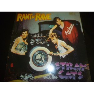 画像: STRAY CATS/RANT N' RAVE WITH THE STRAY CATS